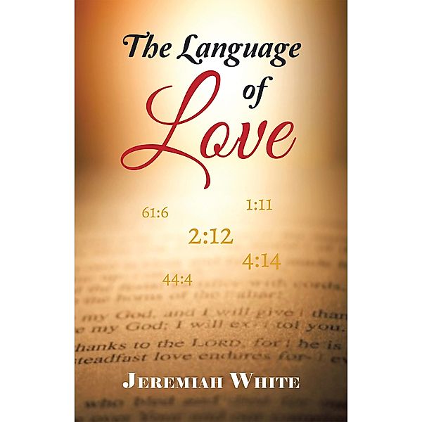 The Language of Love, Jeremiah White
