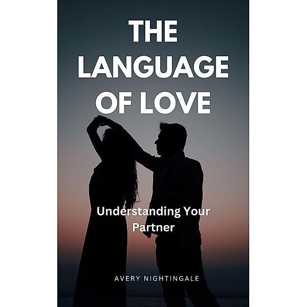 The Language of Love, Avery Nightingale