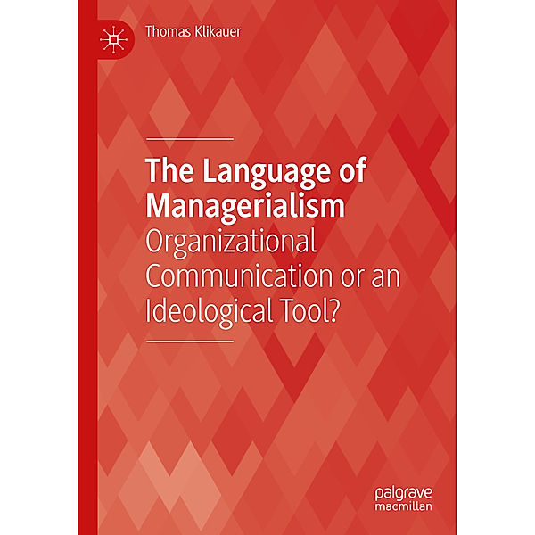 The Language of Managerialism, Thomas Klikauer