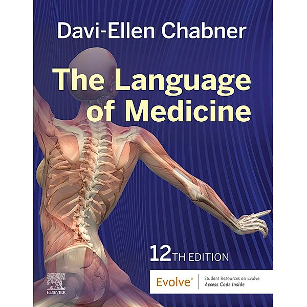 The Language of Medicine E-Book, Davi-Ellen Chabner