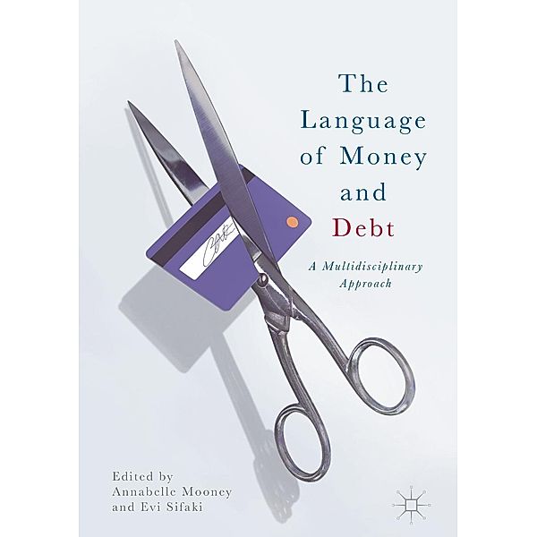 The Language of Money and Debt / Progress in Mathematics
