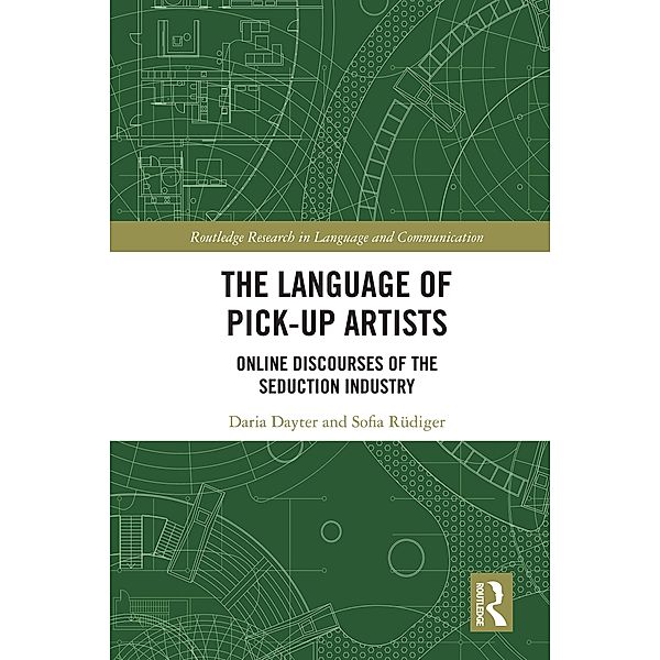 The Language of Pick-Up Artists, Daria Dayter, Sofia Rüdiger