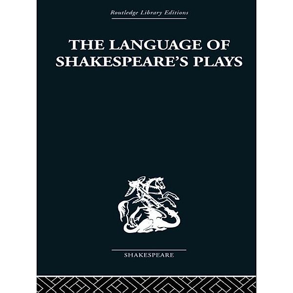 The Language of Shakespeare's Plays, B. I. Evans