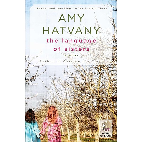 The Language of Sisters, Amy Hatvany