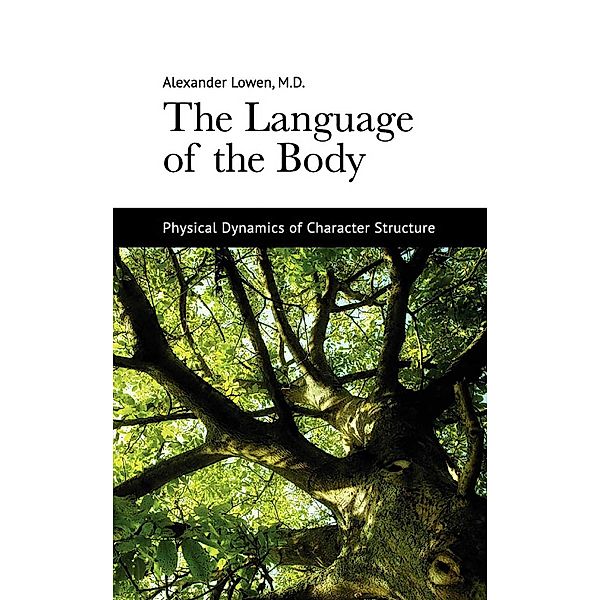 The Language of the Body, Alexander Lowen