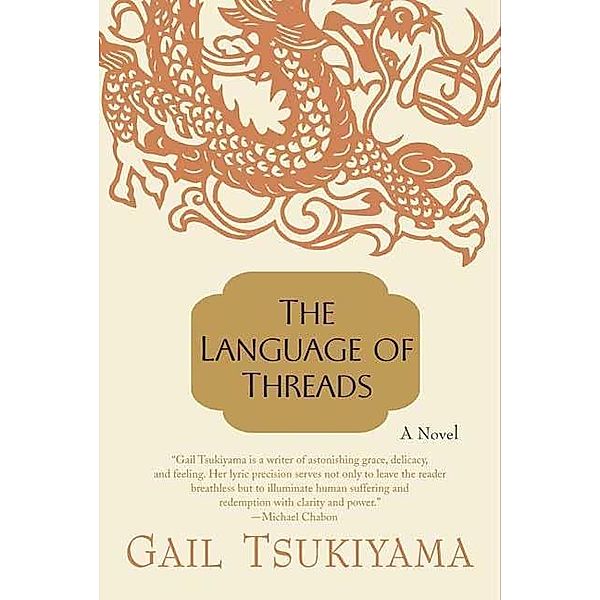 The Language of Threads, Gail Tsukiyama