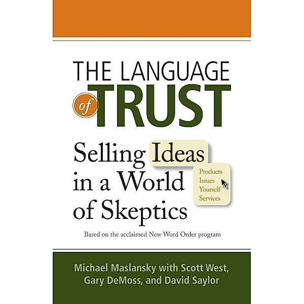 The Language of Trust, Michael Maslansky, Scott West, Gary DeMoss, David Saylor