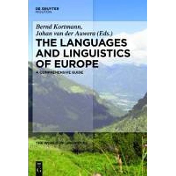 The Languages and Linguistics of Europe / The World of Linguistics Bd.1