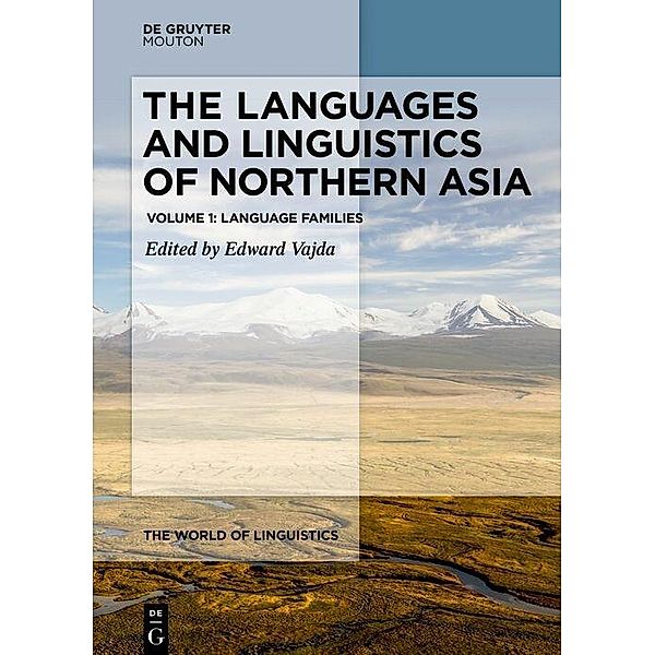 The Languages and Linguistics of Northern Asia