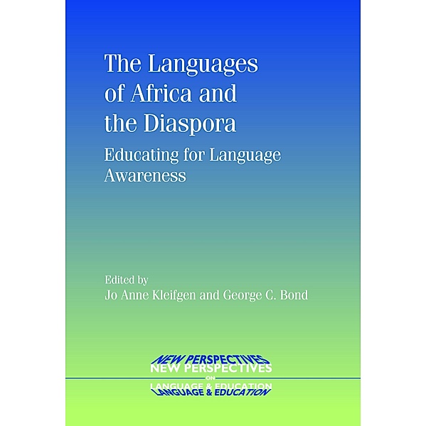 The Languages of Africa and the Diaspora / New Perspectives on Language and Education Bd.12