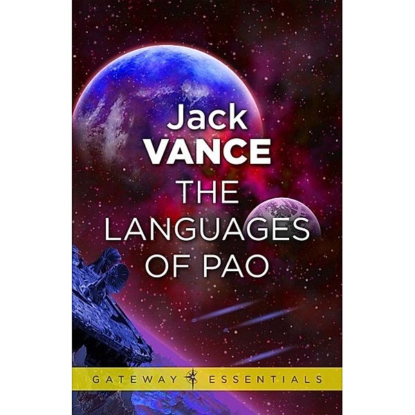 The Languages of Pao / Gateway Essentials Bd.205, Jack Vance