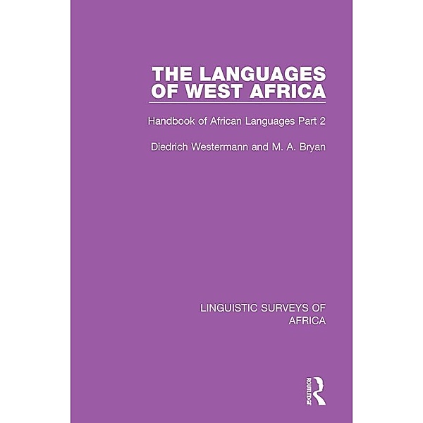The Languages of West Africa, Diedrich Westermann, M. A. Bryan