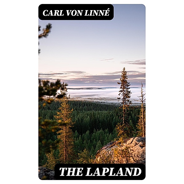 The Lapland, Carl von Linné