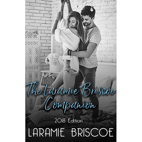 The Laramie Briscoe 2018 Companion, Laramie Briscoe