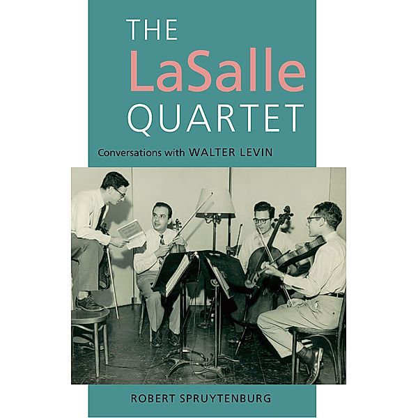 The LaSalle Quartet, Robert Spruytenburg
