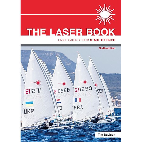 The Laser Book / Start To Finish Bd.1, Tim Davison