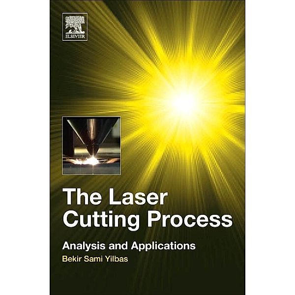 The Laser Cutting Process, Bekir Sami Yilbas