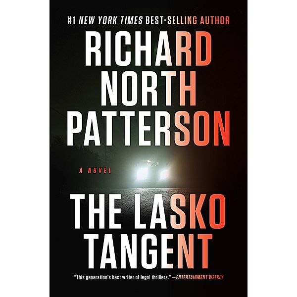 The Lasko Tangent: A Novel, Richard North Patterson