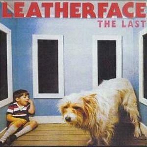 The Last, Leatherface