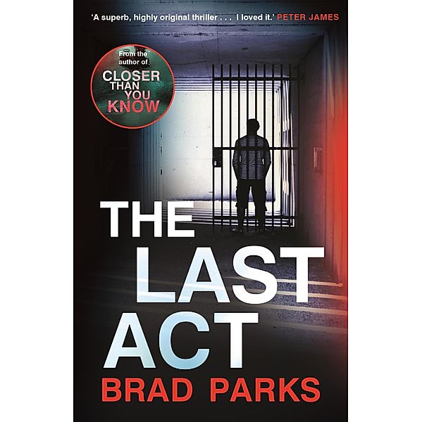 The Last Act, Brad Parks