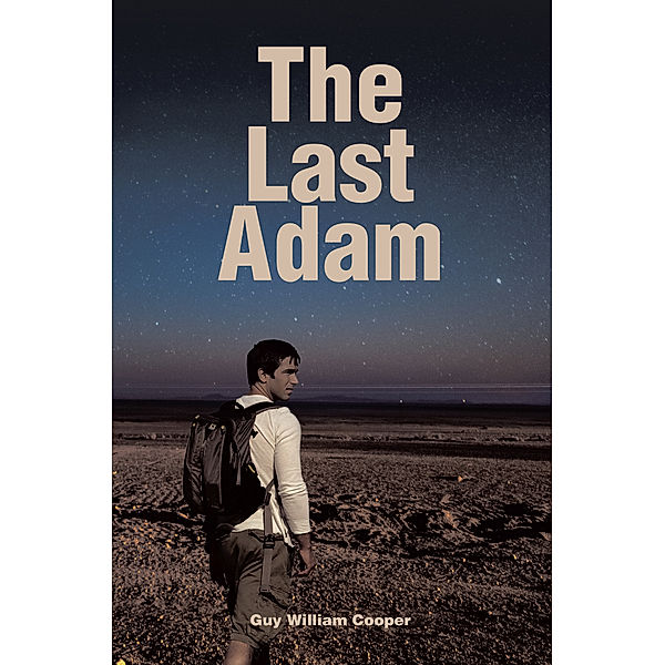 The Last Adam, Guy William Cooper