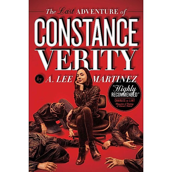 The Last Adventure of Constance Verity, A. Lee Martinez