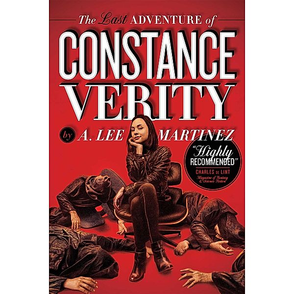 The Last Adventure of Constance Verity / The Constance Verity Trilogy Bd.1, A. Lee Martinez