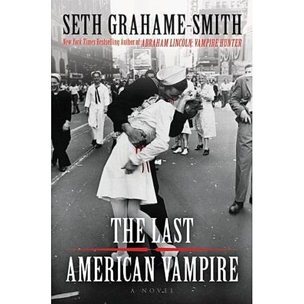 The Last American Vampire, Seth Grahame-Smith
