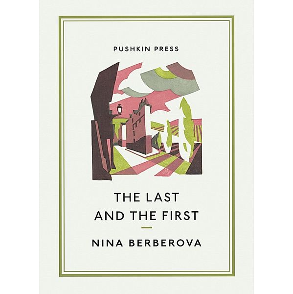 The Last and the First, Nina Berberova