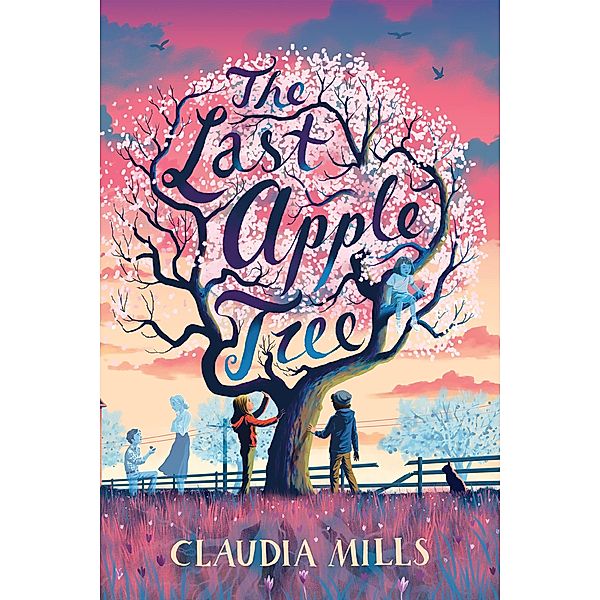 The Last Apple Tree, Claudia Mills