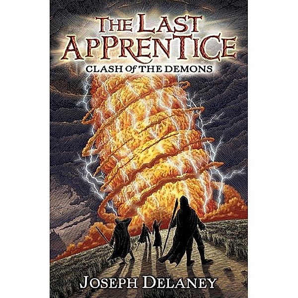 The Last Apprentice: Clash of the Demons (Book 6) / Last Apprentice Bd.6, Joseph Delaney