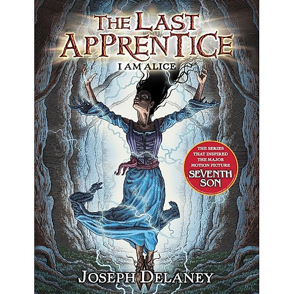 The Last Apprentice: I Am Alice (Book 12) / Last Apprentice Bd.12, Joseph Delaney