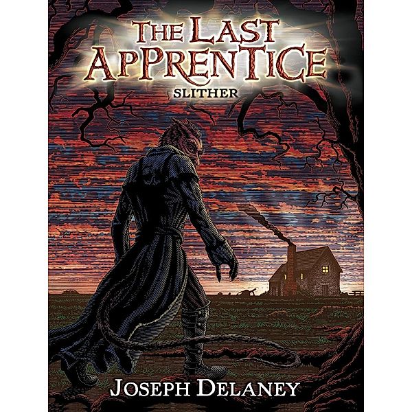 The Last Apprentice: Slither (Book 11) / Last Apprentice Bd.11, Joseph Delaney