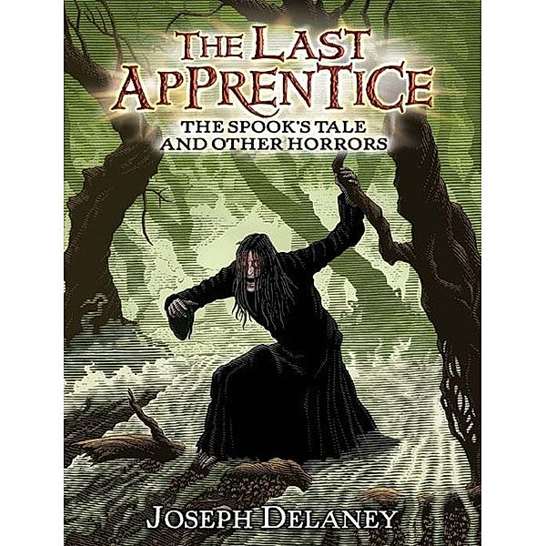 The Last Apprentice: The Spook's Tale / Last Apprentice Short Fiction Bd.1, Joseph Delaney