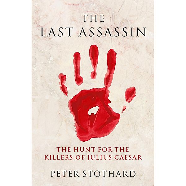 The Last Assassin, Peter Stothard