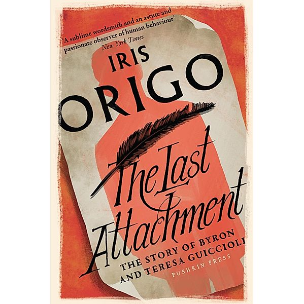 The Last Attachment, Iris Origo