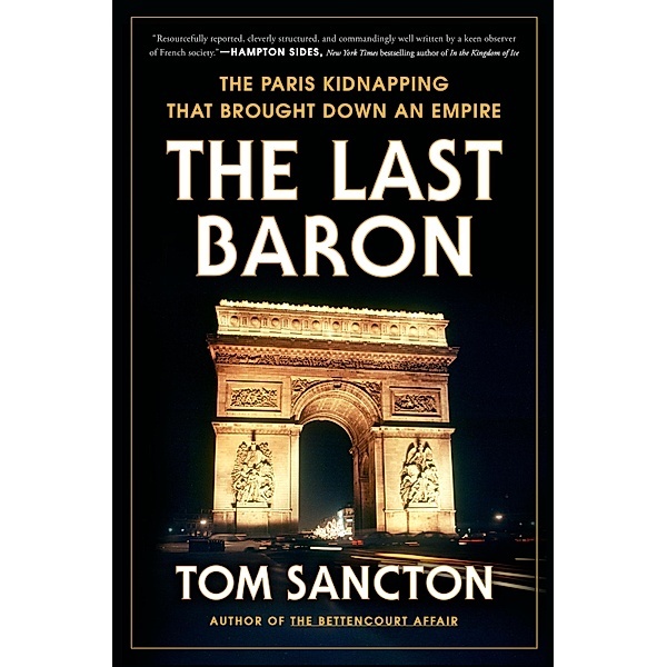 The Last Baron, Tom Sancton