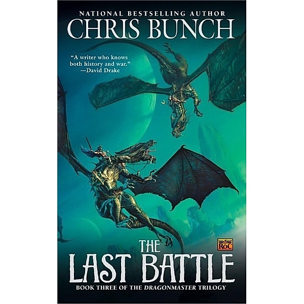 The Last Battle / Dragonmaster Bd.3, Chris Bunch