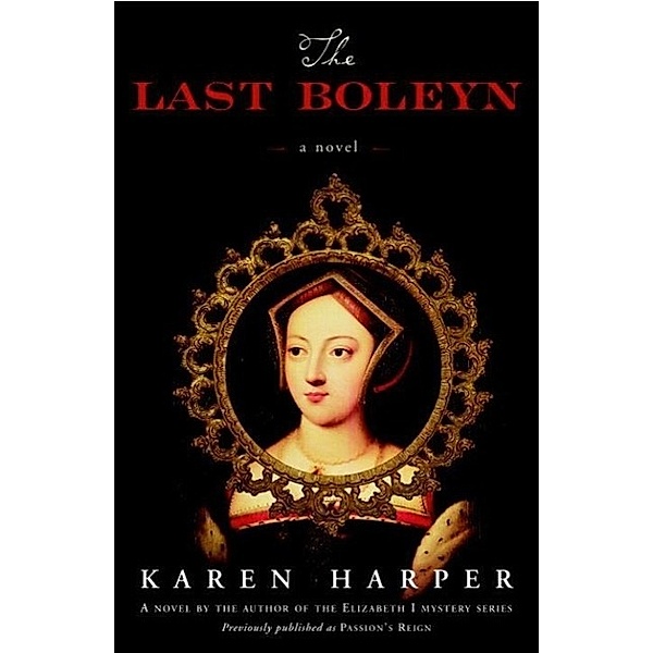 The Last Boleyn, Karen Harper