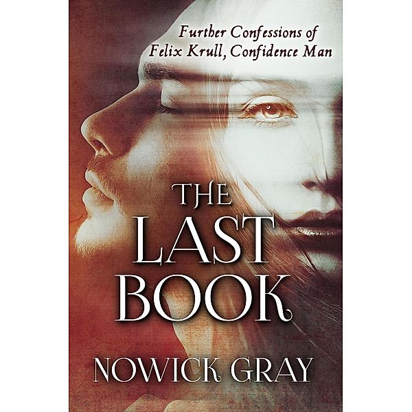 The Last Book: The First Woman President, Nowick Gray