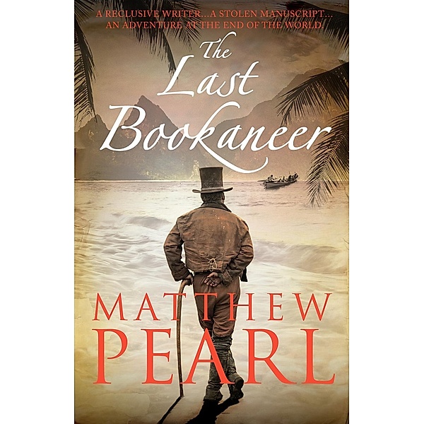 The Last Bookaneer, Matthew Pearl
