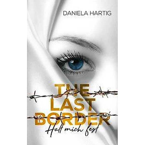 The Last Border, Daniela Hartig