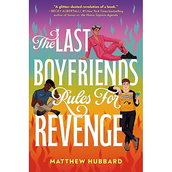 The Last Boyfriends Rules for Revenge, Matthew Hubbard