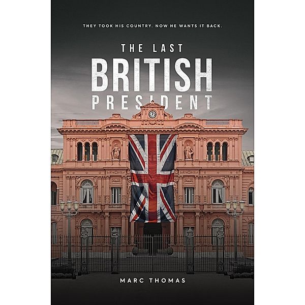 The Last British President, Marc Thomas
