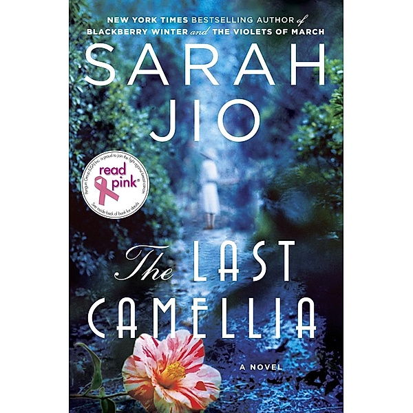 The Last Camellia, Sarah Jio