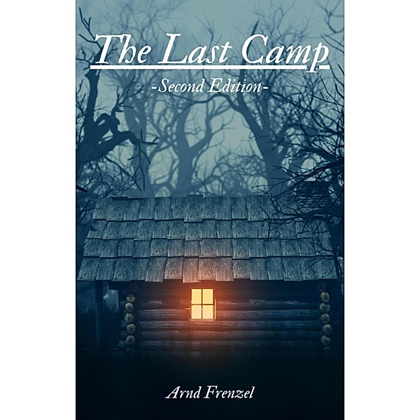 The Last Camp - Second Edition, Arnd Frenzel