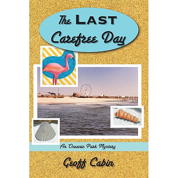 The Last Carefree Day, Geoff Cabin