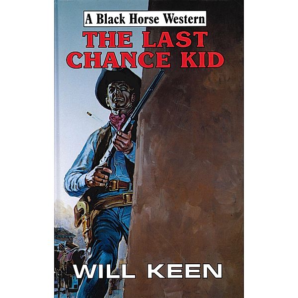 The Last Chance Kid, Will Keen