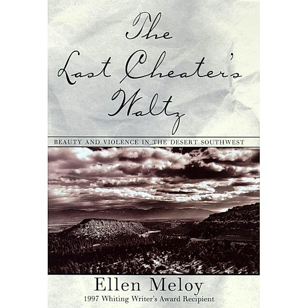 The Last Cheater's Waltz, Ellen Meloy