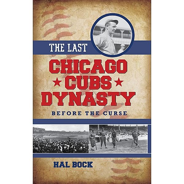 The Last Chicago Cubs Dynasty, Hal Bock